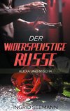 Der widerspenstige Russe