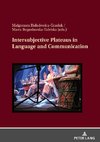 Intersubjective Plateaus in Language and Communication