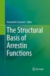 The Structural Basis of Arrestin Functions