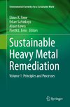 Sustainable Heavy Metal Remediation