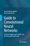 Guide to Convolutional Neural Networks