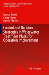 Control and Decision Strategies in Wastewater Treatment Plants for Operation Improvement