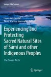 Experiencing and Protecting Sacred Natural Sites of Sámi and other Indigenous Peoples