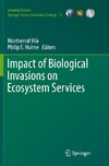 Impact of Biological Invasions on Ecosystem Services