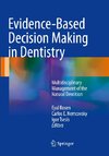 Evidence-Based Decision Making in Dentistry