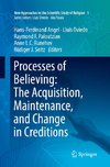 Processes of Believing: The Acquisition, Maintenance, and Change in Creditions