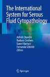 The International System for Serous Fluid Cytopathology