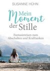 Mein Moment der Stille