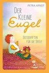 Der Kleine Engel - Botschaften für die Seele