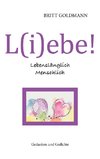 L(i)ebe! Lebenslänglich Menschlich