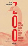 Zoo. Briefe nicht über Liebe, oder Die Dritte Heloise