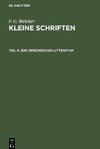 Kleine Schriften, Teil 4, Zur Griechischen Litteratur