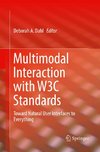 Multimodal Interaction with W3C Standards