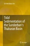 Tidal Sedimentation of the Sunderban's Thakuran Basin