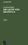 Die Leute von Seldwyla, Band 1, Die Leute von Seldwyla Band 1