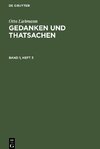 Gedanken und Thatsachen, Band 1, Heft 3, Gedanken und Thatsachen Band 1, Heft 3