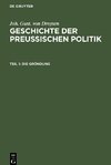 Geschichte der preußischen Politik, Teil 1, Die Gründung