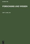 Forschung und Wissen, Heft 3, April 1914