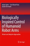 Biologically Inspired Control of Humanoid Robot Arms