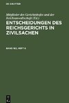 Entscheidungen des Reichsgerichts in Zivilsachen, Band 162, Heft 6, Entscheidungen des Reichsgerichts in Zivilsachen Band 162, Heft 6