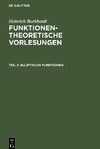 Funktionentheoretische Vorlesungen, Teil 2, Elliptische Funktionen