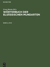 Wörterbuch der elsässischen Mundarten, Band 2, Lfg 5, Wörterbuch der elsässischen Mundarten Band 2, Lfg 5