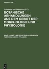 Botanische Abhandlungen aus dem Gebiet der Morphologie und Physiologie, Band 4, Heft 3, Beiträge zur allgemeinen Morphologie der Pflanzen