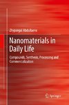 Nanomaterials in Daily Life