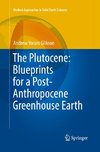 The Plutocene: Blueprints for a Post-Anthropocene Greenhouse Earth