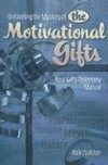 Unraveling the Mystery of the Motivational Gifts