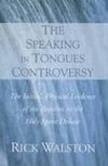 The Speaking in Tongues Controversy