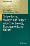 Yellow Perch, Walleye, and Sauger: Aspects of Ecology, Management, and Culture