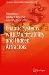 Chaotic Systems with Multistability and Hidden Attractors