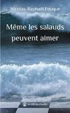 Même les salauds peuvent aimer