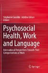 Psychosocial Health, Work and Language