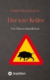 Der tote Keiler