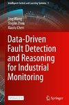 Data-Driven Fault Detection and Reasoning for Industrial Monitoring