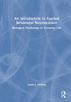 An Introduction to Applied Behavioral Neuroscience