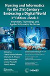 Nursing and Informatics for the 21st Century - Embracing a Digital World, 3rd Edition, Book 3