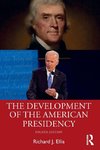 The Development of the American Presidency