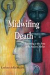 Midwifing Death