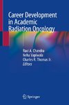 Career Development in Academic Radiation Oncology