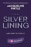 The Silver Lining - And How To Find It