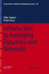 Introduction to Averaging Dynamics over Networks