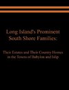 Long Island's Prominent South Shore Families