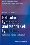 Follicular Lymphoma and Mantle Cell Lymphoma