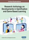 Research Anthology on Developments in Gamification and Game-Based Learning, VOL 4