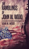 The Ramblings Of John W. Wood