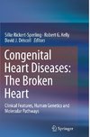 Congenital Heart Diseases: The Broken Heart