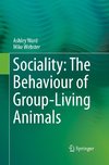 Sociality: The Behaviour of Group-Living Animals